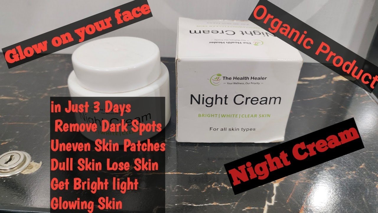 Health Healer Night Cream Review Of Health Healer Cream YouTube Health Healer Night Cream Review Of Health Healer Cream YouTube