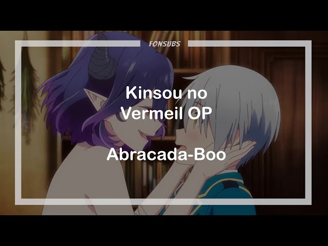 Kinsou no Vermeil OP. Full - Abracada-Boo - Kaori Ishihara (sub español) -  Bilibili