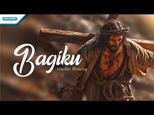 Bagiku - Herlin Pirena (with lyrics) class=