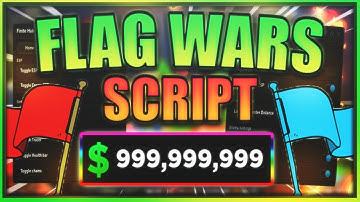 💥 Flag Wars Script / Hack | Auto Farm | ESP | *PASTEBIN 2023*