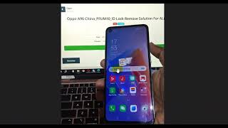 Oppo A96 China PFUM10 ID Lock Remove Solution For ALL Security