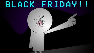 (read the warning in the start of the video) Black friday