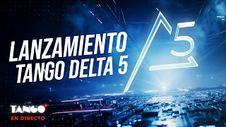 Tango Software - Lanzamiento Tango Delta 5