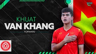 Khuat Van Khang | Viettel FC | 2022 - Player Showcase