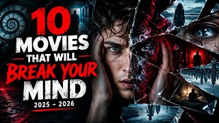 Top 10 Mind-Bending Psychological Thriller Movies of 2025–2026 🤯 | Movies That Will Mess With Your