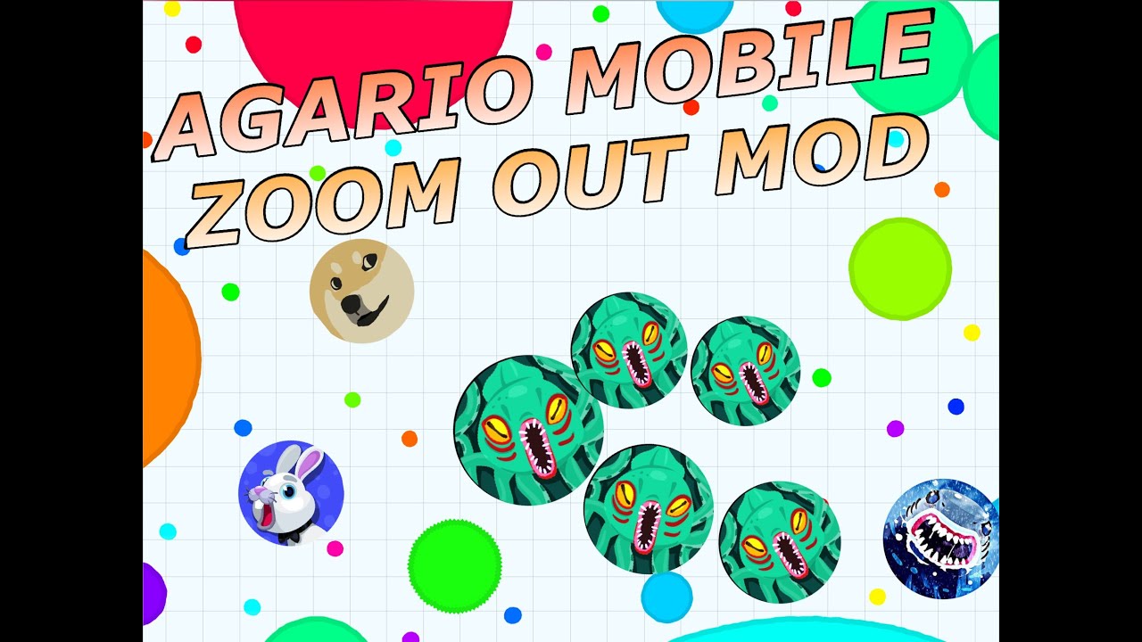 AGAR.IO MOBILE ZOOM HACK MOD / ZOOM OUT IN AGARIO MOBILE YouTube