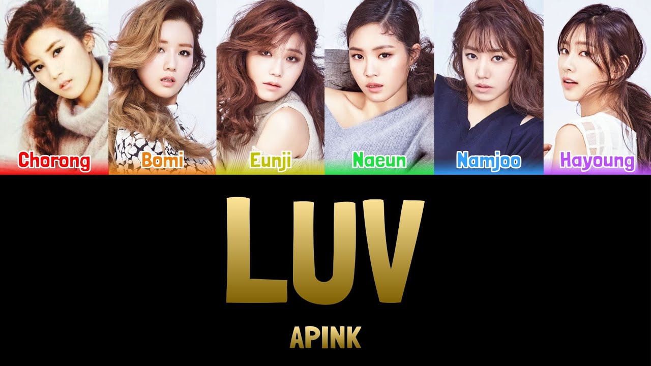 APINK - LUV (BALLAD VERSION) [Colour Coded Lyrics Han/Rom/Eng]