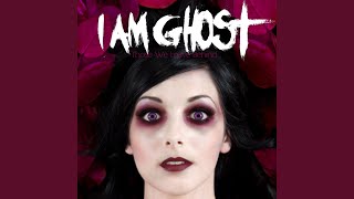 Watch I Am Ghost They Always Come Back video