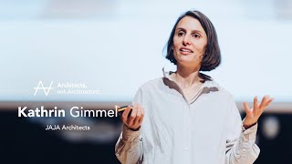 Kathrin Gimmel - Sailing alongside design | Architects, not Architecture.