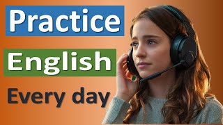 English Conversation Practice to Improve your English Speaking Skills | English Listening Skills screenshot 4