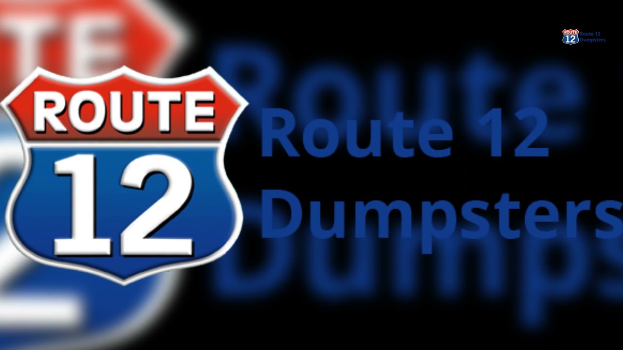 Route 12 Dumpsters The Best Dumpster Rental Service in Massachusetts