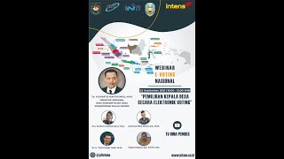 WEBINAR E-VOTING NASIONAL - PEMILIHAN KEPALA DESA SECARA ELEKTRONIK VOTING