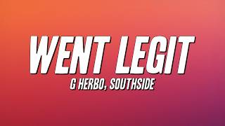 G Herbo, Southside - Went Legit (Lyrics)