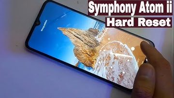Symphony attom 2 factory reset |Symphony atom hard reset android 10 password unlock