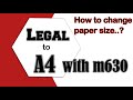 legal to a4 with hp m630 | how to convert legal to a4 size with hp m630 | hpm630