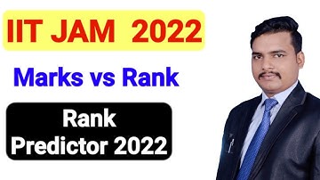 IIT JAM Rank Predictor 2022 | marks vs Rank iit jam 2022