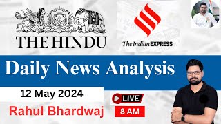 The Hindu | Daily Editorial and News Analysis | 12 May 2024 | UPSC CSE'24 | Rahul Bhardwaj