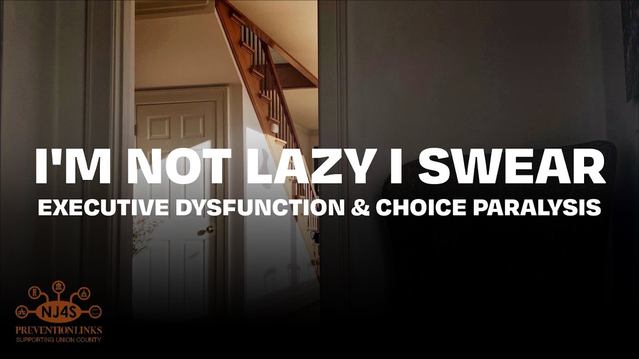 I'm Not Lazy I Swear: Executive Dysfunction \u0026 Choice Paralysis - Prevention  Links, image size:1280x720