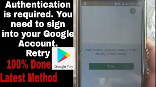 play store not working/ Authentication is required you need to sign into your google account retry screenshot 3