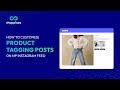 How to customize product tagging posts on MP Instagram Feed