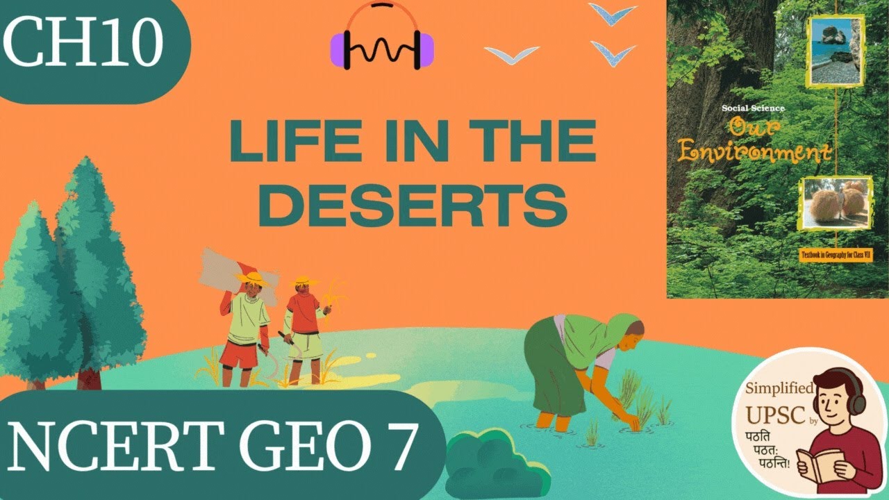 NCERT GEO 7 Ch10 | LIFE IN THE DESERTS | Sahara (Hot) & Ladakh (Cold) Deserts | 