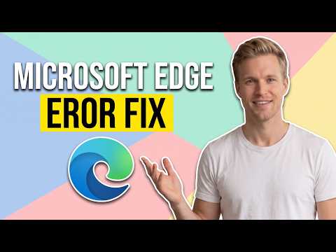 How To Fix Microsoft Edge Error Fix (Easy Guide)
