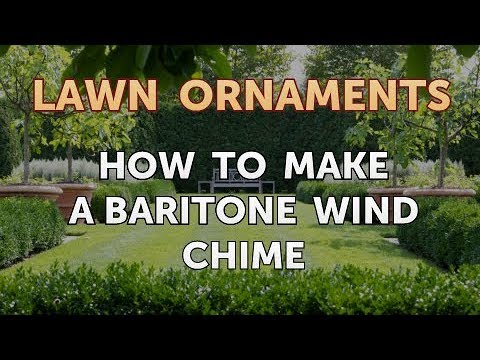 How to Make a Baritone Wind Chime