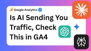 How to Find AI Traffic in GA4 (ChatGPT, Gemini, Perplexity)