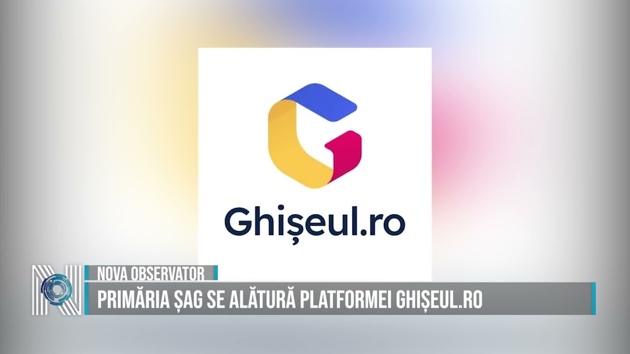 Primăria Șag se alătură platformei Ghișeul.ro