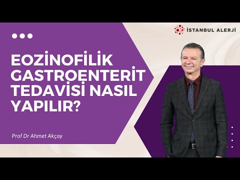 Eozinofilik gastroenterit tedavisi nasıl yapılır? - Prof. Dr. Ahmet Akçay