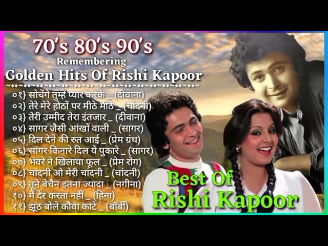 Hits of Rishi kapoor _ 80's 90's ke superhit gaane किशोर कुमार_लता मंगेश्कर_मोहम्मद रफी के गाने class=