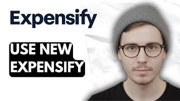 How To Use New Expensify [2025 Guide]