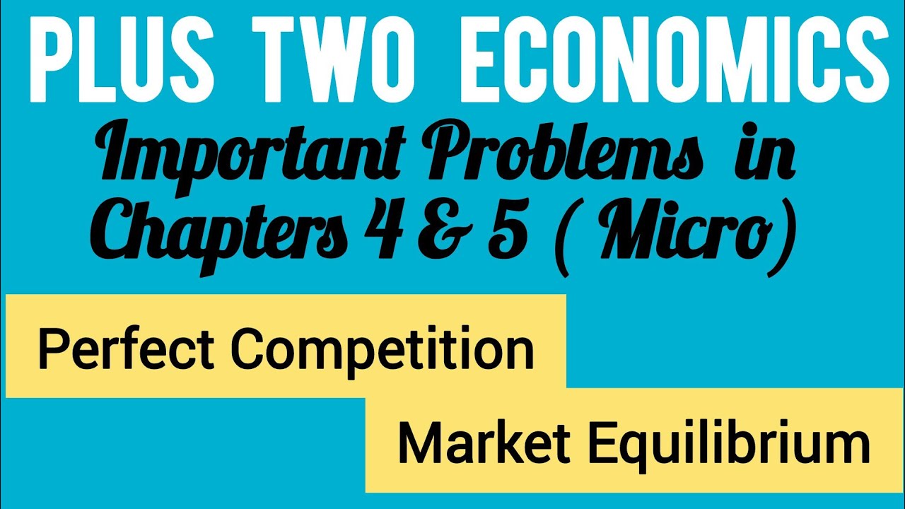 Plus Two Micro Economics Important Problems in Chapters 4 & 5 - YouTube