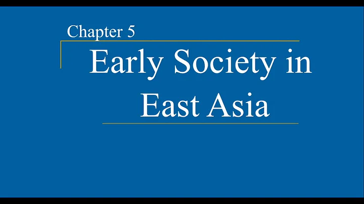 AP World History - Ch. 5 - Early Society in East Asia - DayDayNews