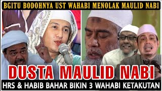 WAHABI MULAI K3TAKUTAN! ANC4MAN KERAS HABIB R1ZIEQ & HABIB B4HAR PADA KELOMPOK MENOLAK MAULID NABI