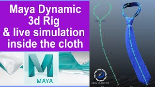 Maya Dynamic 3d Rig and live simulation inside the cloth