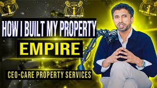 Ep 32 - How I built my property empire