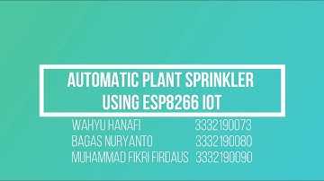 Project Embedded Penyiram Tanaman Otomatis Dengan Modul ESP8266 IoT