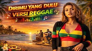 Dirimu Yang Dulu 🌴 Reggae Version | DJella Acoustic Cover 2026