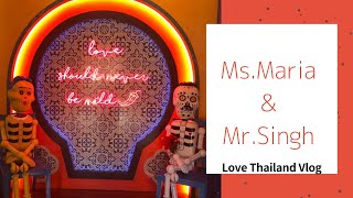 Ms.Maria & Mr.Singh in Bangkok Vlog・ミスマリアアンドミスターシーンの全貌