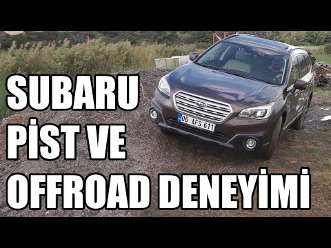 Subaru SubieFest | Subaru Outback Ile Off-road Ve Pist Deneyimi