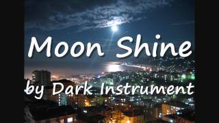 Video thumbnail of "Moon Shine - Instrumental"