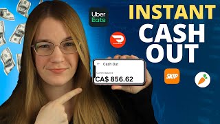 Is Fast Cash Out Worth It With Uber Eats, DoorDash, Skip the Dishes and Instacart?