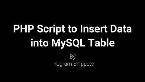 PHP Script to insert data into MySQL table