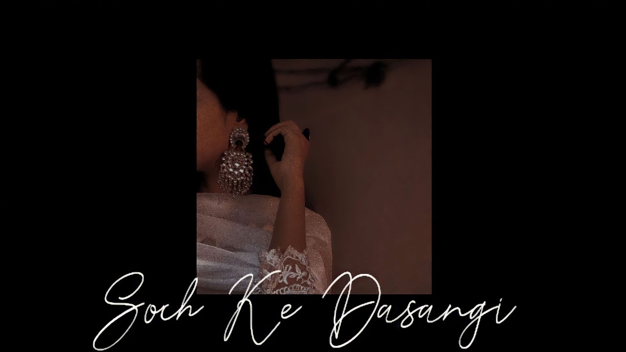 Soch Ke Dasangi ∥ Rahat Fateh Ali Khan ft. J Kaur ∥ (Slowed+Reverbed) ∥ The Weeping After-hours