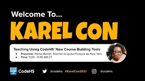 Karel Con 2021: Teaching Using CodeHS