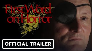 First Word on Horror - Official Uncensored Trailer (2025) Documentary