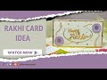 DIY Rakhi Card Idea.