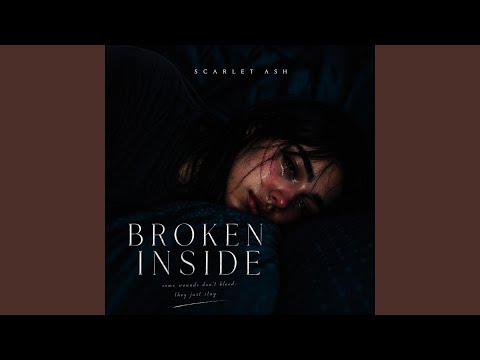 BROKEN INSIDE