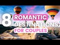 Top 8 romantic destinations for couples in 2024